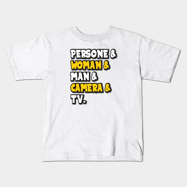 Person Woman Man Camera Tv Kids T-Shirt by DZCHIBA